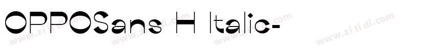 OPPOSans H Italic字体转换